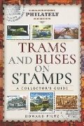 Trams and Buses on Stamps: A Collector's Guide (PS)