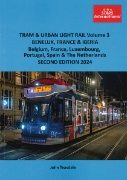 Tram & Urban Light Rail Vol 3: Benelux, France & Iberia 2nd