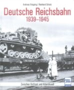Die Deutsche Reichsbahn 1939-45 (Transpress)