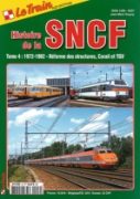  Le Train Archives: Histoire de la SNCF Tome 2:1972-82
