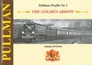 Pullman Profile No 5: The Golden Arrow (Crecy)