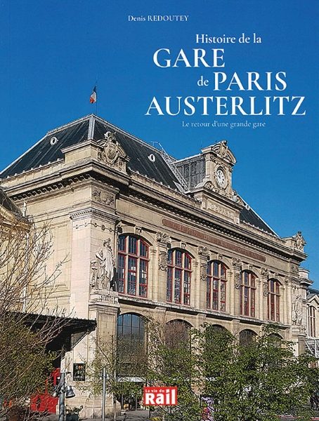 Histoire de la Gare de Paris Austerlitz (VIE)