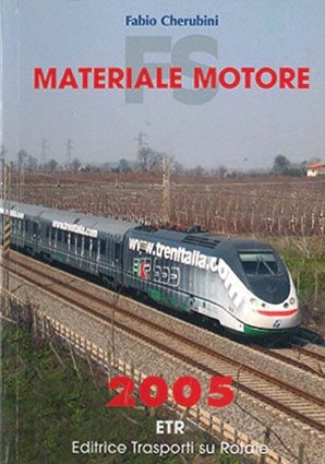 FS Materiale Motore 2005 (Editrice Trasporti su Rotaie)