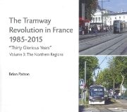 Tramway Revolution in France 85-15 Vol 3