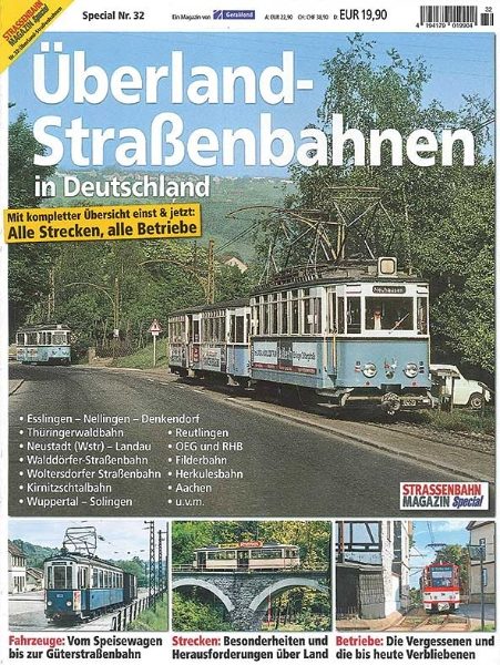 Strassenbahn Special 32: Uberland Strassenbahn in Deutschlan