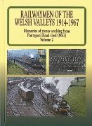 Railwaymen of the Welsh Valleys 1947-1967 Volume 2 (Silver Link)