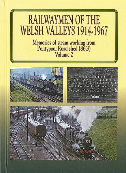 Railwaymen of the Welsh Valleys 1947-1967 Volume 2 (Silver Link)