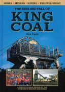 The Rise and Fall of King Coal (Gresley Books)