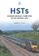 HSTs around Britain, from 1990 to the Present Day (Key)