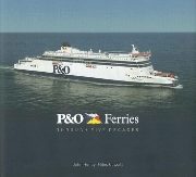 P&O Ferries: Through Five Decades (Ferry Publications)