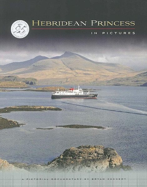 Hebridean Princess in Pictures (Ferry Publications)