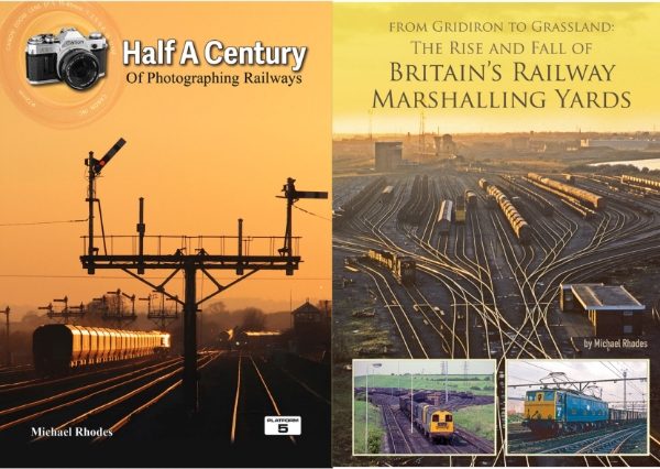2-Book Bargain Bundle: Half a Century of Photographing Railways + Gridiron to Grassland: The Fall and Rise of Britain's Railway Marshalling Yards