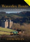 Waverley Route: The Battle for the Borders Railway (Clearanc