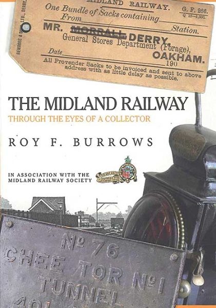 The Midland Railway: Through the Eyes of A Collector (Amberley)