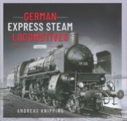 German Express Steam Locomotives (Pen & Sword)