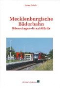 Mecklenburgische Baderbahn: Rovershagen - Graal-Muritz (VBN)