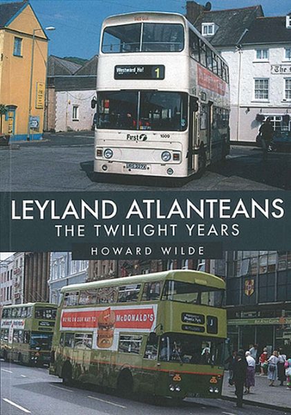 Leyland Atlanteans: The Twilight Years (Amberley)