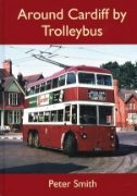 Around Cardiff by Trolleybus (Adam Gordon)