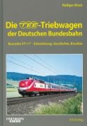 Die TEE-Triebwagen der Deutschen Bundesbahn: Bauriehe VT11.5 (EK)
