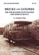 Bricks and Golfers: The Strabathie Light Railway and Murcar