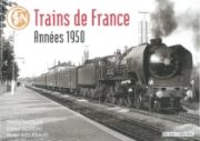 Trains de France: Annees 1950 (Nicolas Collection)