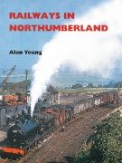 Railways in Northumberland (Martin Bairstow)