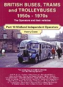 British Buses, Trams & Trolleybuses 50s-70s 10: Mid Indepent
