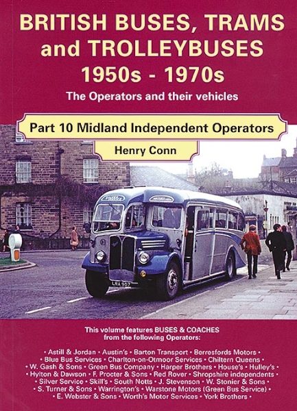 British Buses, Trams & Trolleybuses 50s-70s 10: Mid Indepent