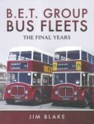 B.E.T. Group Bus Fleets (Pen & Sword)