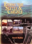Riding the Settle & Carlisle (Silver Link)