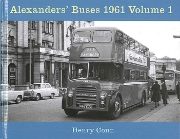 Alexanders' Buses 1961 Volume 1 (Transport Treasury)