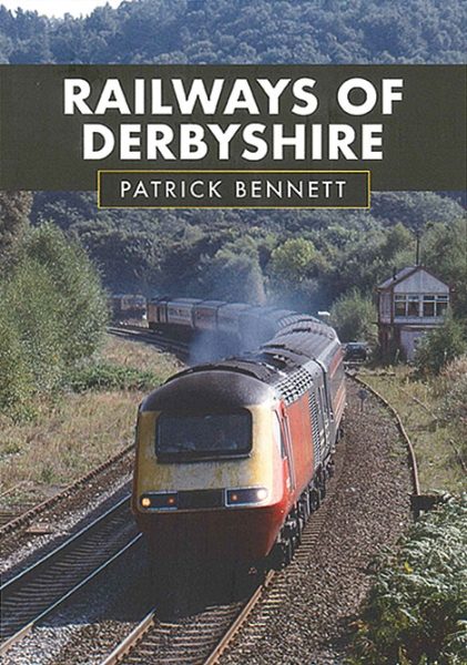 Railways of Derbyshire (Amberley)