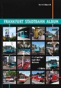 Frankfurt Stadtbahn Album (Schwandl)