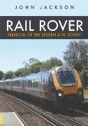 Rail Rover: Freedom of the Severn and Solent (Amberley)