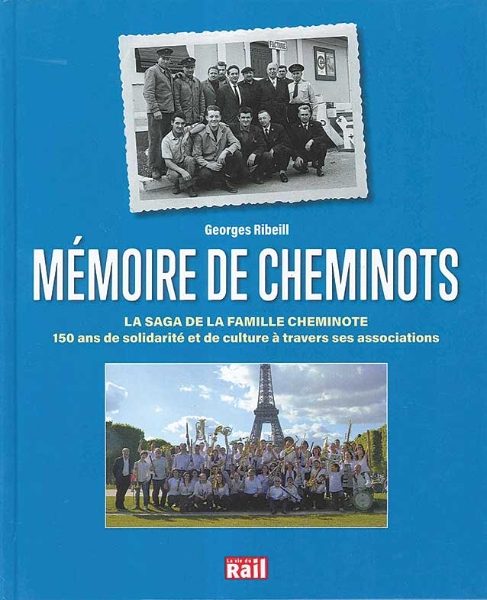 Memorie de Cheminots: La Saga de la Familie Cheminote (VIE)