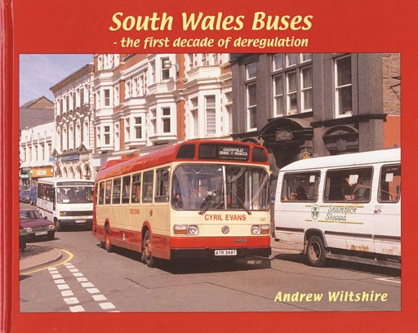 South Wales Buses: 1st Decade of Deregulation