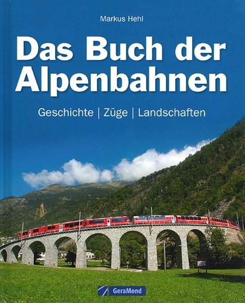 Das Buch der Alpenbahnen (Gera Mond)