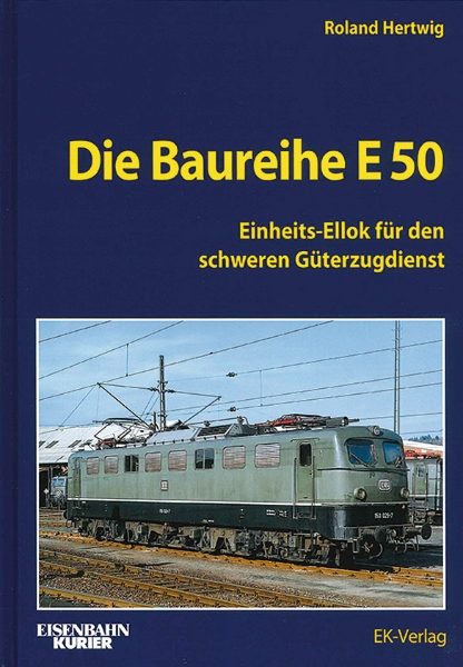 Die Baureihe E50 (EK)