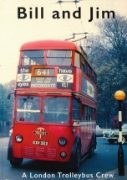 Bill and Jim: A London Trolleybus Crew (Adam Gordon)