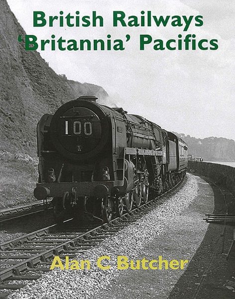 British Railways 'Britannia' Pacifics (Transport Treasury)