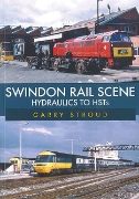 Swindon Rail Scene: Hydraulics to HSTs (Amberley)