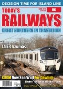 Today's Railways UK 208: April 2019