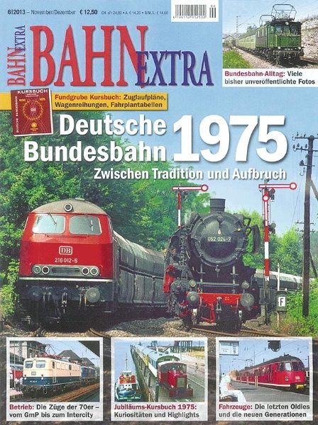 Bahn Extra 6/2013: Deutsche Bundesbahn 1975