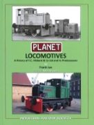 Planet Locomotives: A History of F.C. Hibberd & Co Ltd (IRS)