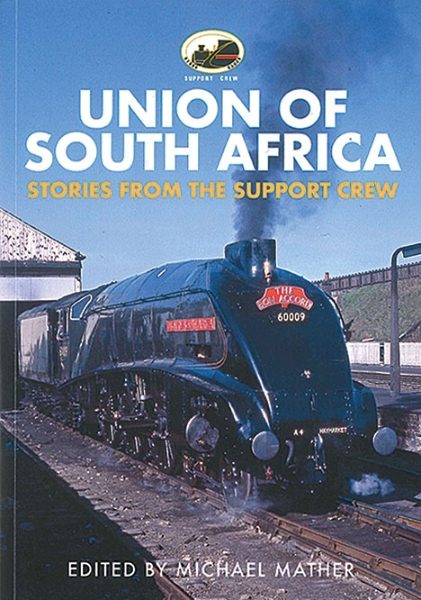 Union of South Africa: Stories from the Support Crew (Amberley)