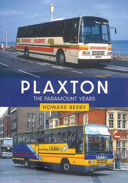 Plaxton: The Paramount Years (Amberley)