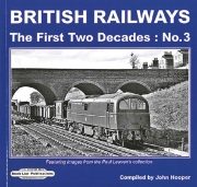 British Railways: The First Two Decades: No 3 (Book Law Publications)
