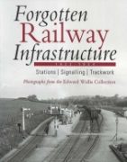 Forgotten Railway Infrastructure 1922-1934 (Crecy)