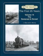 BR The First 25 Years Vol 14: The Somerset & Dorset