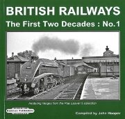 British Railways: The First Two Decades No. 1 (Book Law Publications)